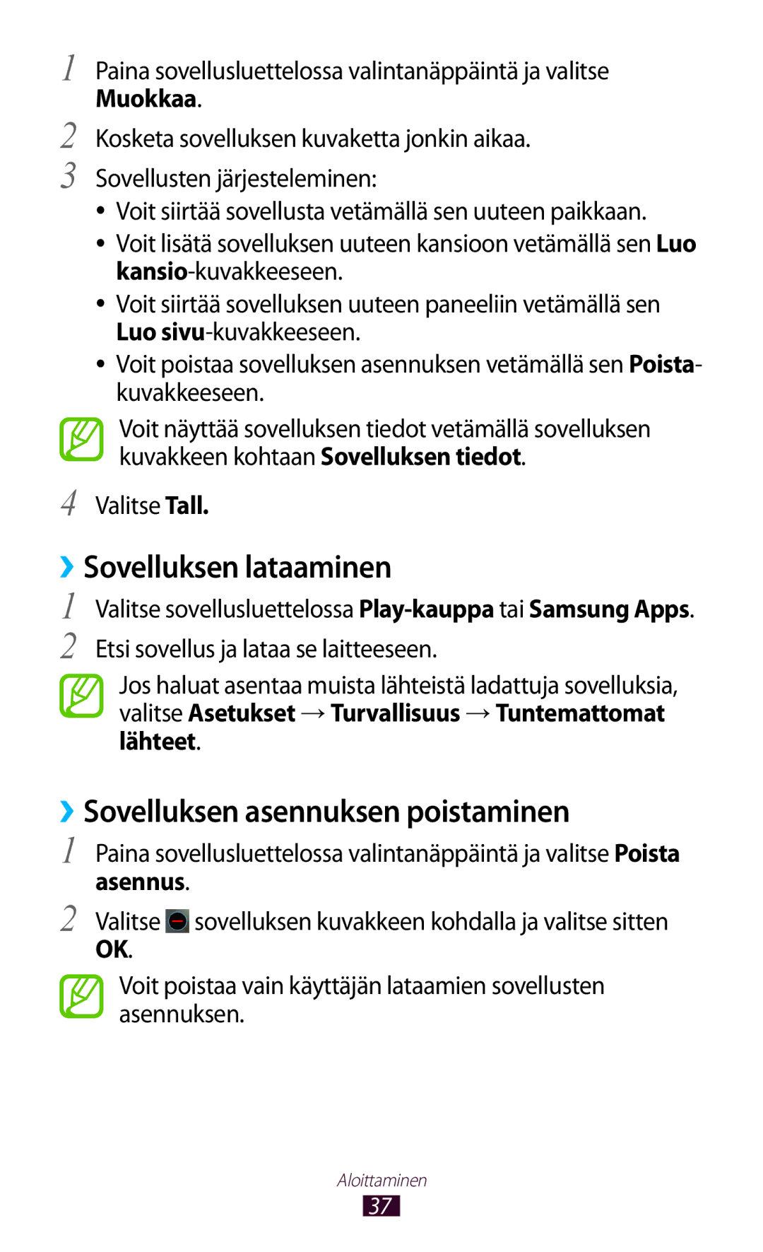 Samsung GT-I9305TADNEE manual ››Sovelluksen lataaminen, ››Sovelluksen asennuksen poistaminen, Valitse Tall, Asennus 