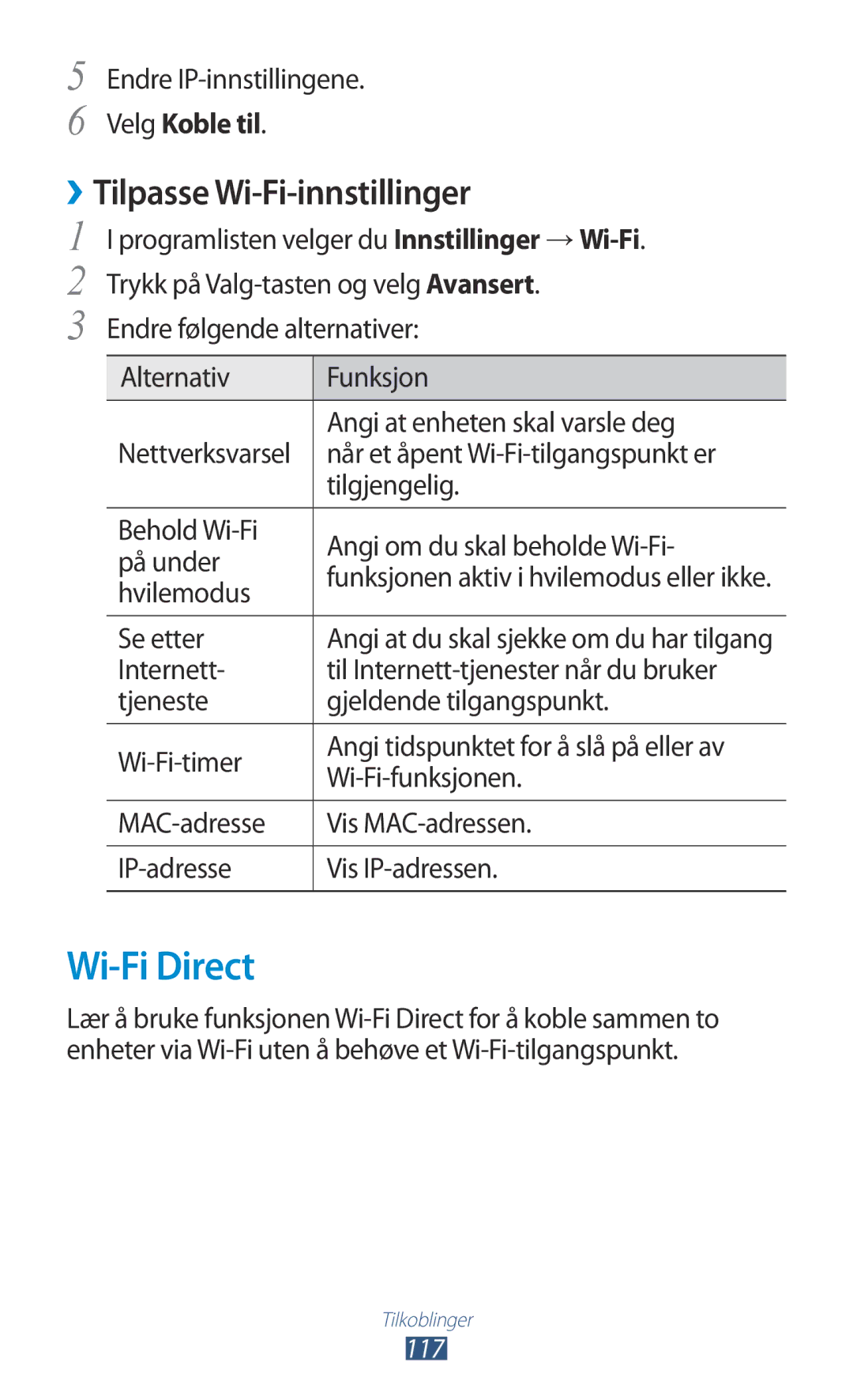 Samsung GT-I9305TADNEE manual Wi-Fi Direct, ››Tilpasse Wi-Fi-innstillinger, Endre IP-innstillingene, Hvilemodus, Se etter 