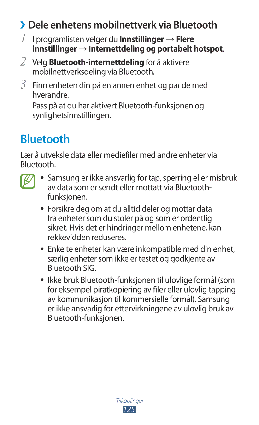 Samsung GT-I9305MBDNEE, GT-I9305RWDNEE manual Bluetooth, Finn enheten din på en annen enhet og par de med hverandre 