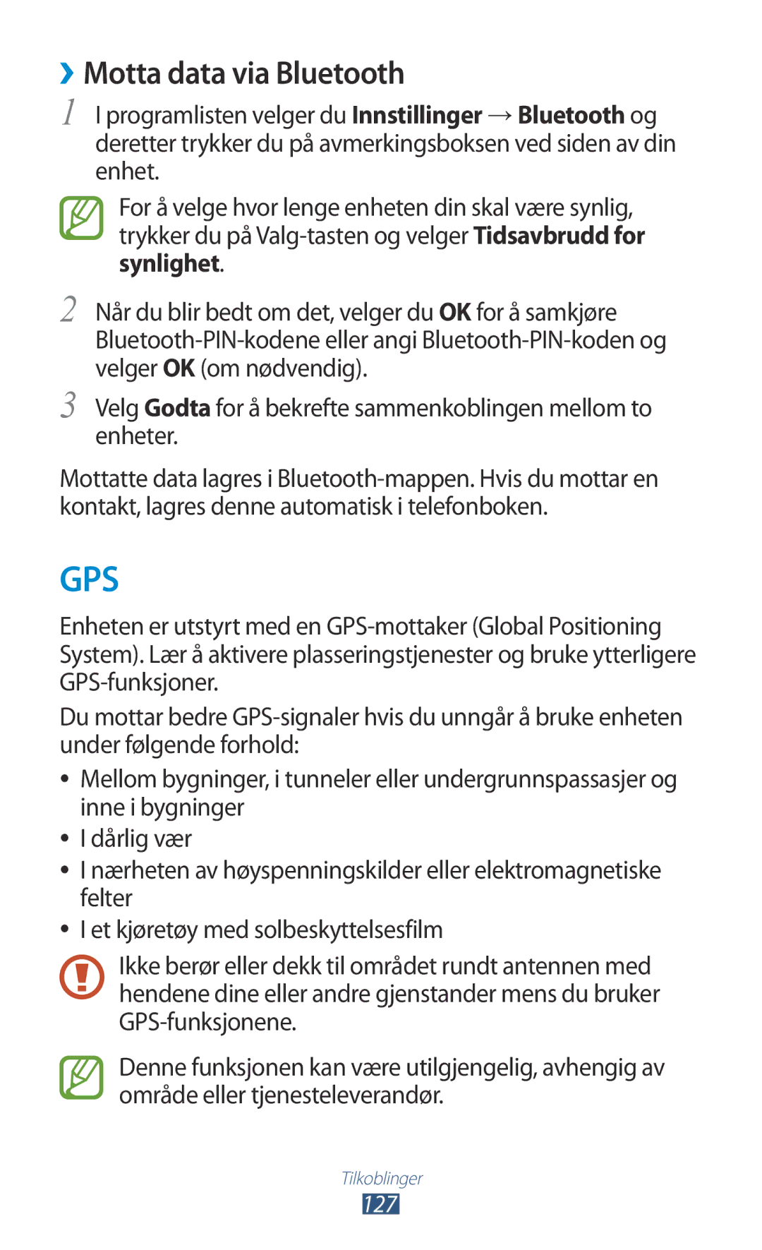 Samsung GT-I9305TADNEE manual ››Motta data via Bluetooth, Velg Godta for å bekrefte sammenkoblingen mellom to enheter 