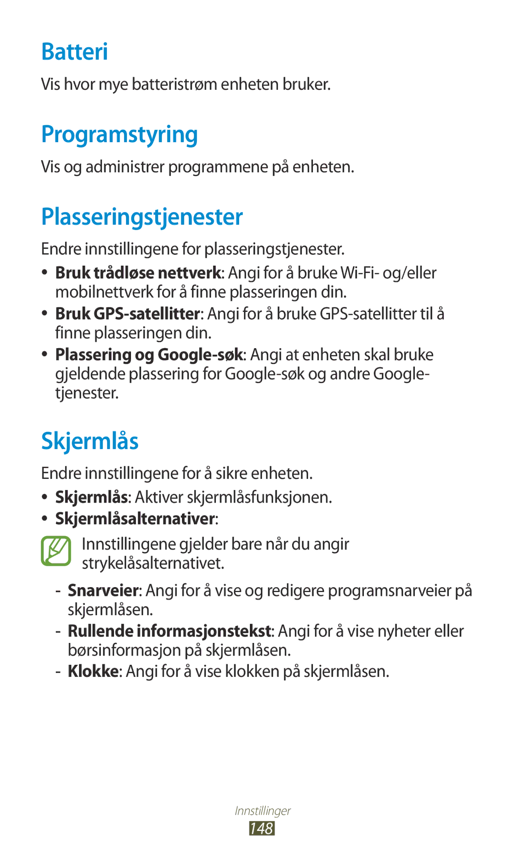 Samsung GT-I9305OKDTLA, GT-I9305RWDNEE manual Batteri, Programstyring, Plasseringstjenester, Skjermlåsalternativer 