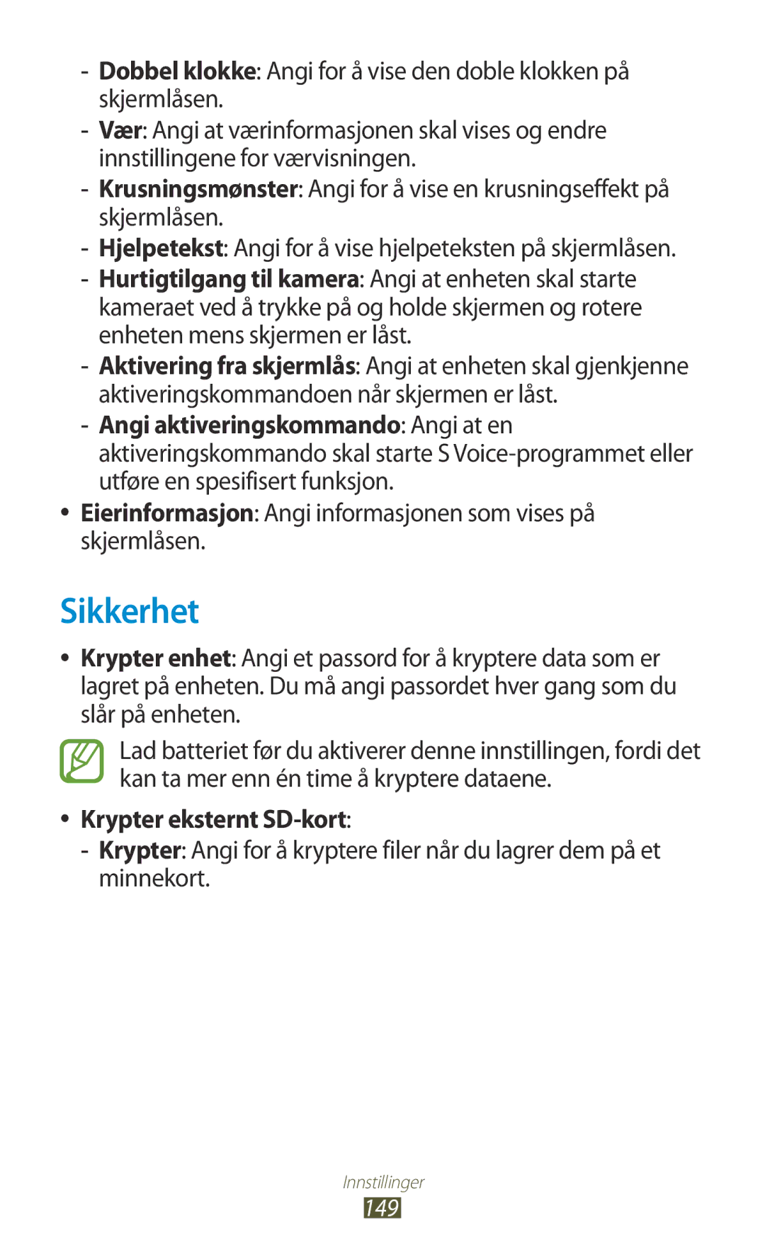 Samsung GT-I9305OKDELS Sikkerhet, Eierinformasjon Angi informasjonen som vises på skjermlåsen, Krypter eksternt SD-kort 