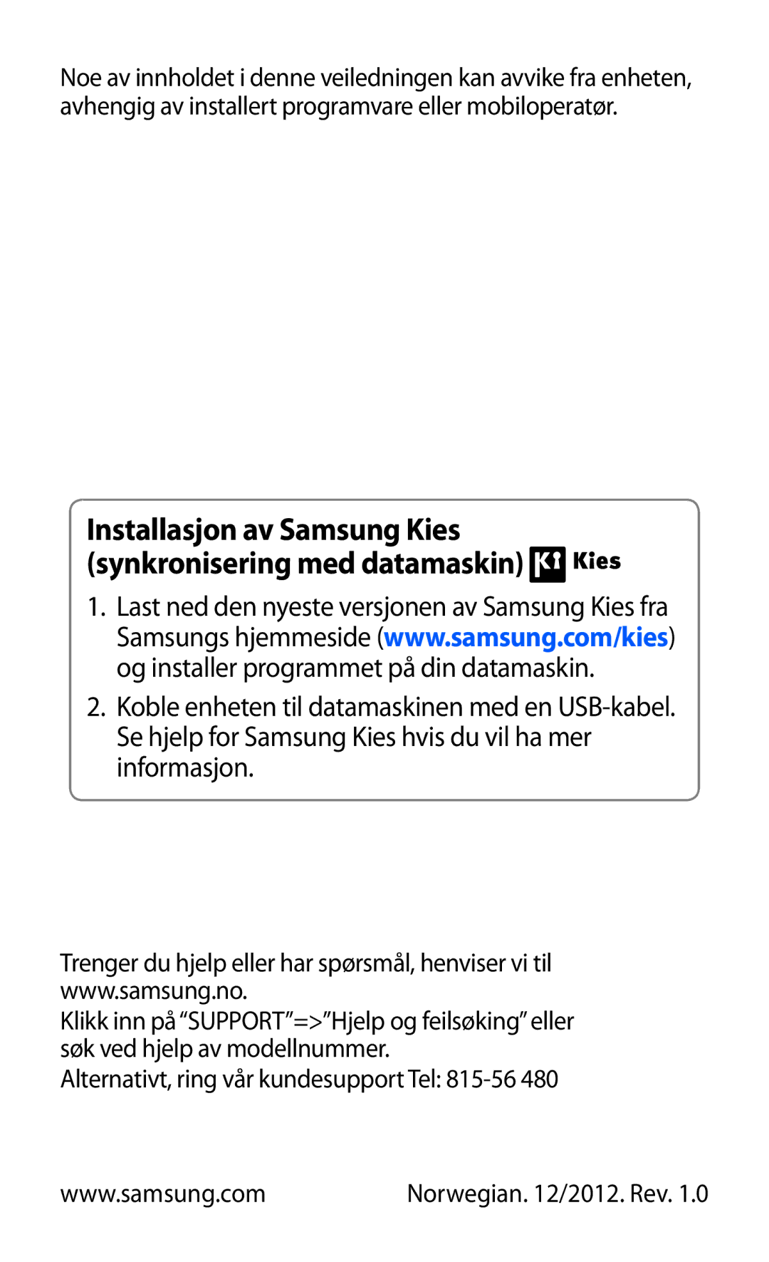 Samsung GT-I9305OKDELS, GT-I9305RWDNEE, GT-I9305ZNDNEE manual Installasjon av Samsung Kies synkronisering med datamaskin 