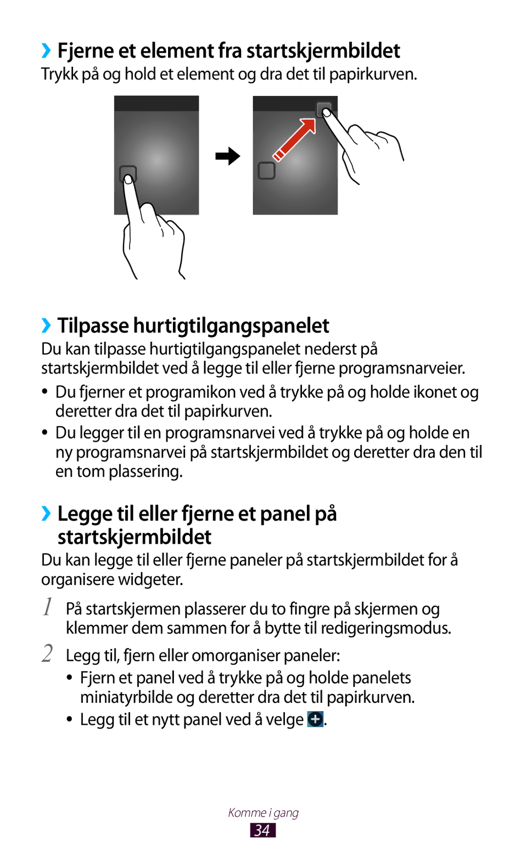 Samsung GT-I9305RWDTLA, GT-I9305RWDNEE manual ››Fjerne et element fra startskjermbildet, ››Tilpasse hurtigtilgangspanelet 