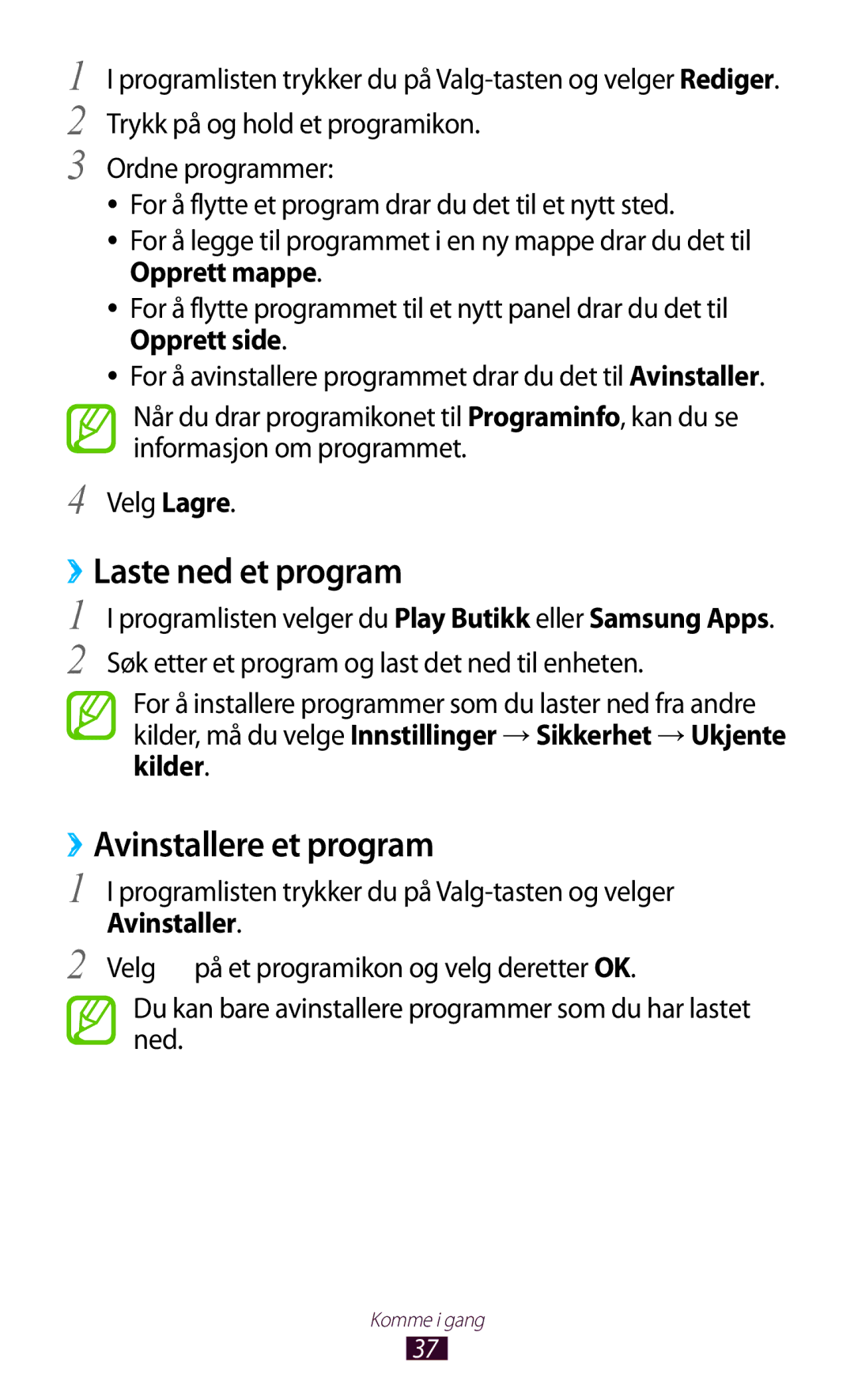 Samsung GT-I9305TADNEE, GT-I9305RWDNEE, GT-I9305ZNDNEE, GT-I9305OKDNEE ››Laste ned et program, ››Avinstallere et program 