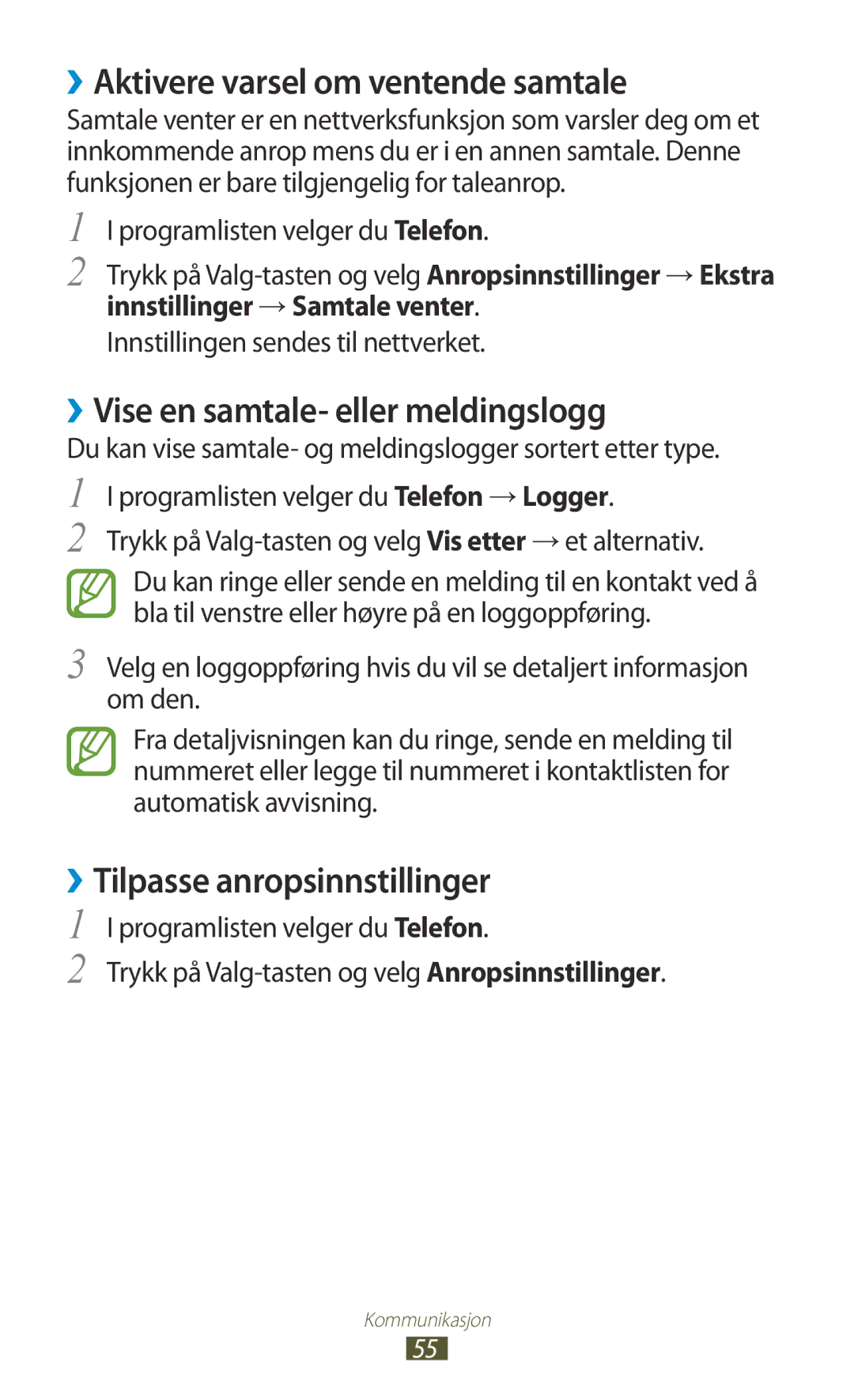 Samsung GT-I9305MBDNEE, GT-I9305RWDNEE manual ››Aktivere varsel om ventende samtale, ››Vise en samtale- eller meldingslogg 