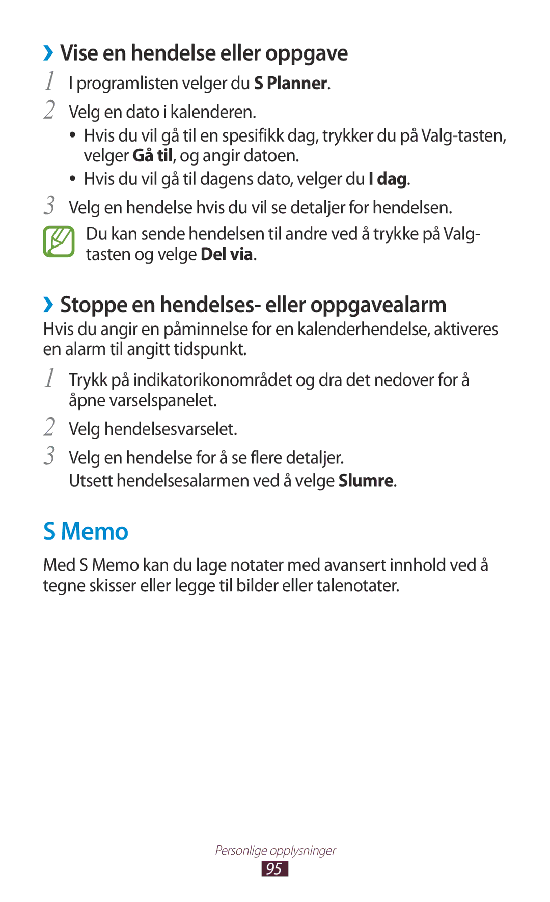 Samsung GT-I9305MBDNEE, GT-I9305RWDNEE Memo, ››Vise en hendelse eller oppgave, ››Stoppe en hendelses- eller oppgavealarm 