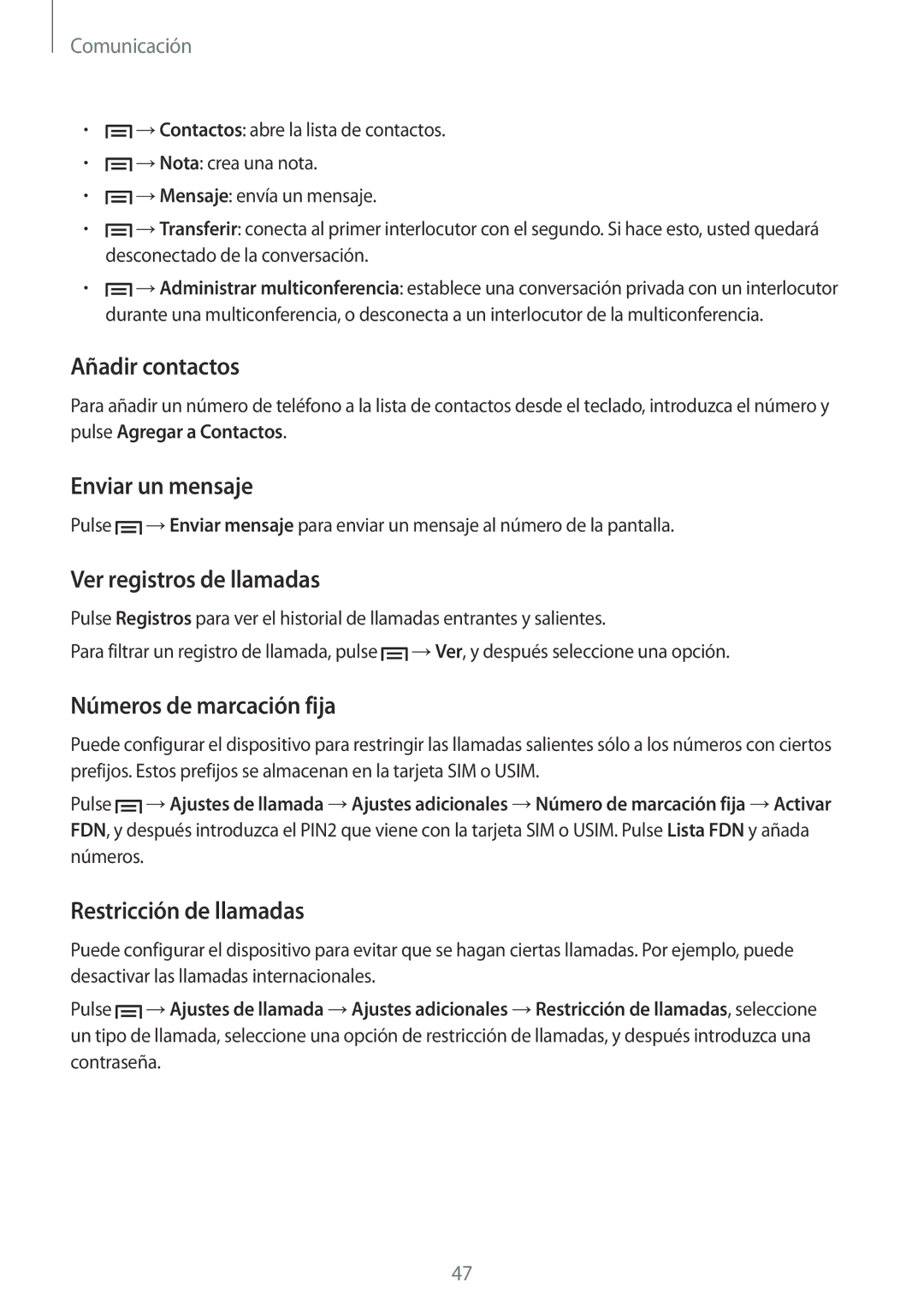 Samsung GT-I9305RWDATL manual Añadir contactos, Enviar un mensaje, Ver registros de llamadas, Números de marcación fija 