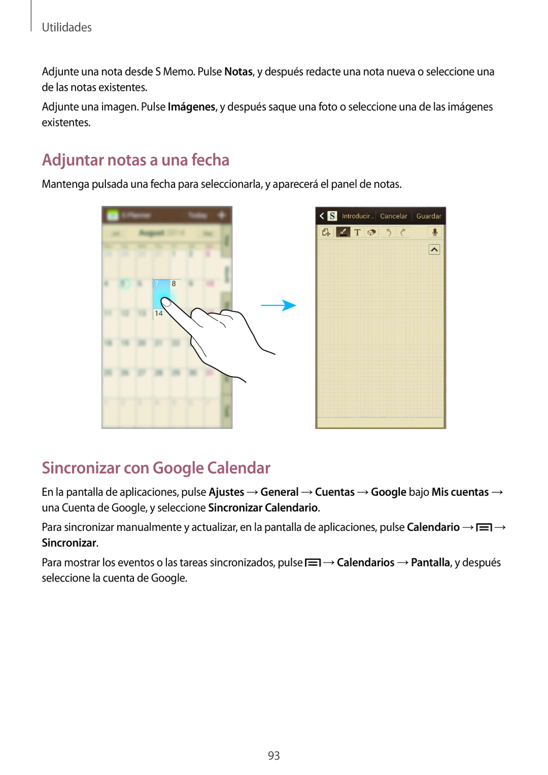 Samsung GT-I9305OKDKPN, GT-I9305RWDSFR, GT-I9305OKDSFR manual Adjuntar notas a una fecha, Sincronizar con Google Calendar 
