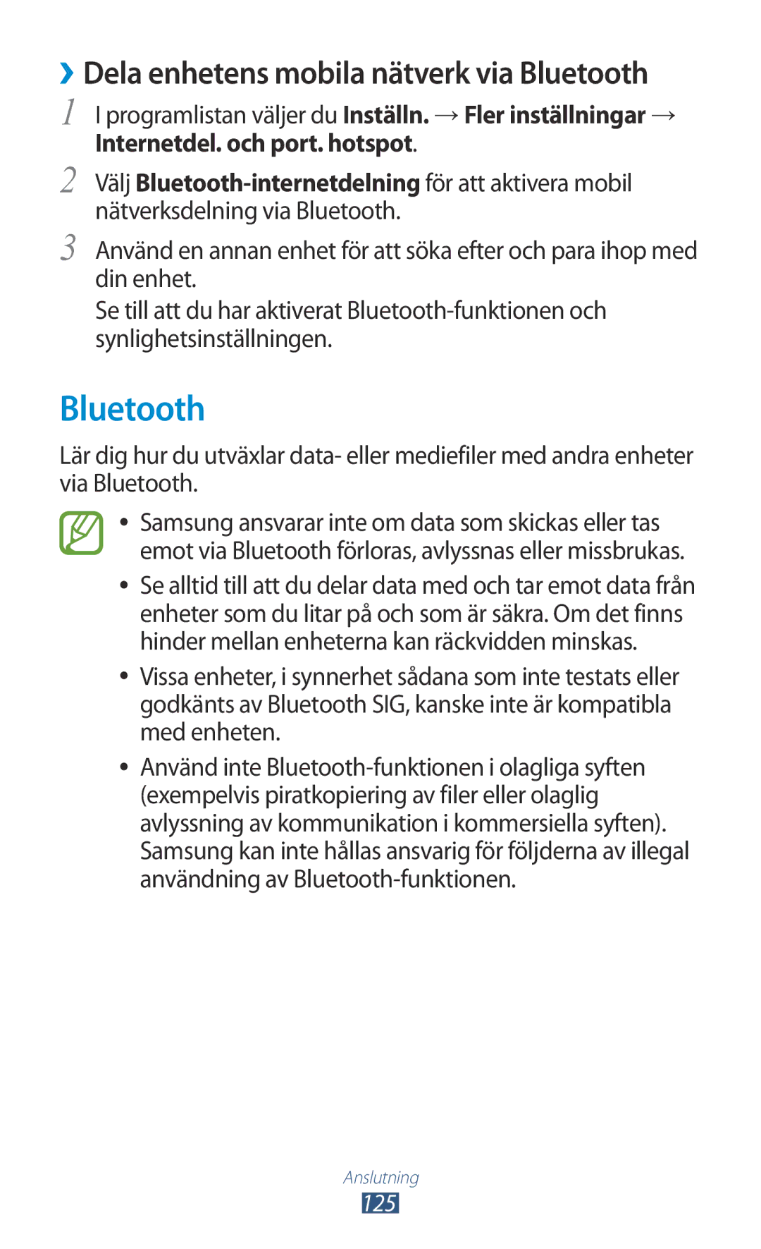 Samsung GT-I9305TANNEE, GT-I9305MBNNEE, GT-I9305RWNNEE, GT-I9305ZNNNEE manual ››Dela enhetens mobila nätverk via Bluetooth 