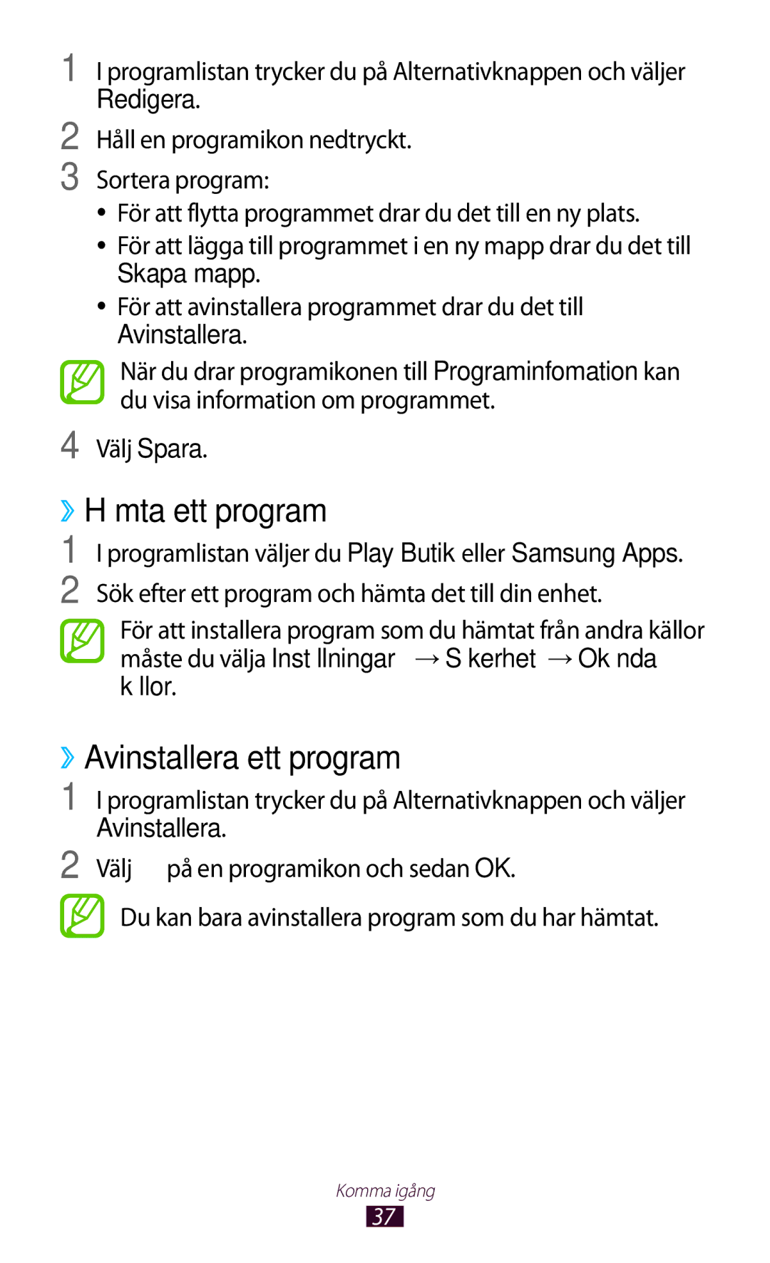 Samsung GT-I9305RWNNEE, GT-I9305TANNEE, GT-I9305MBNNEE manual ››Hämta ett program, ››Avinstallera ett program, Välj Spara 