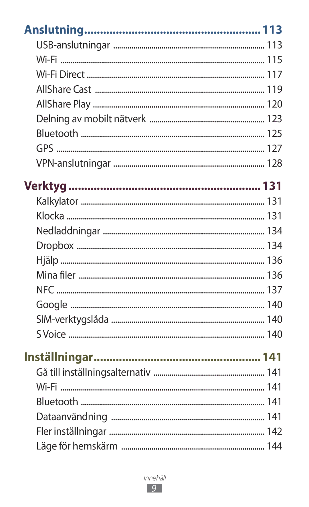 Samsung GT-I9305OKNNEE, GT-I9305TANNEE, GT-I9305MBNNEE, GT-I9305RWNNEE, GT-I9305ZNNNEE manual Verktyg 