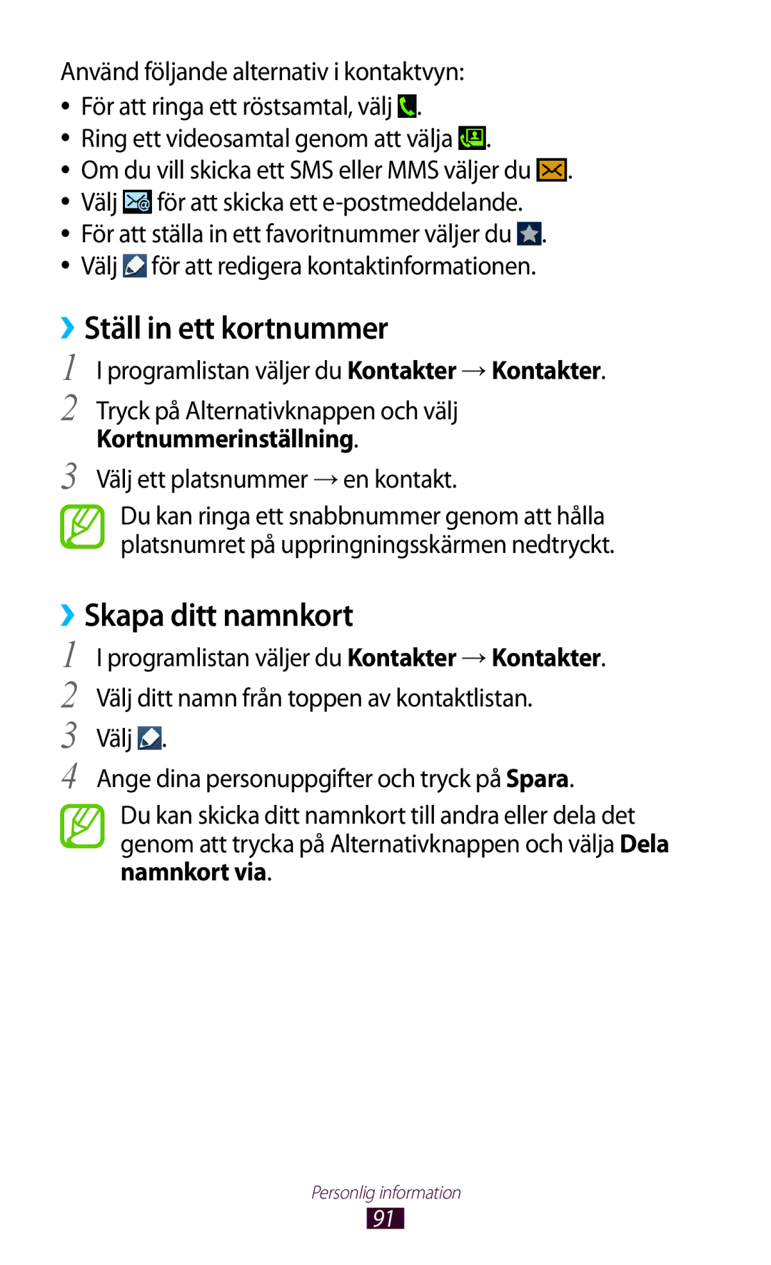 Samsung GT-I9305MBNNEE, GT-I9305TANNEE, GT-I9305RWNNEE, GT-I9305ZNNNEE manual ››Ställ in ett kortnummer, ››Skapa ditt namnkort 