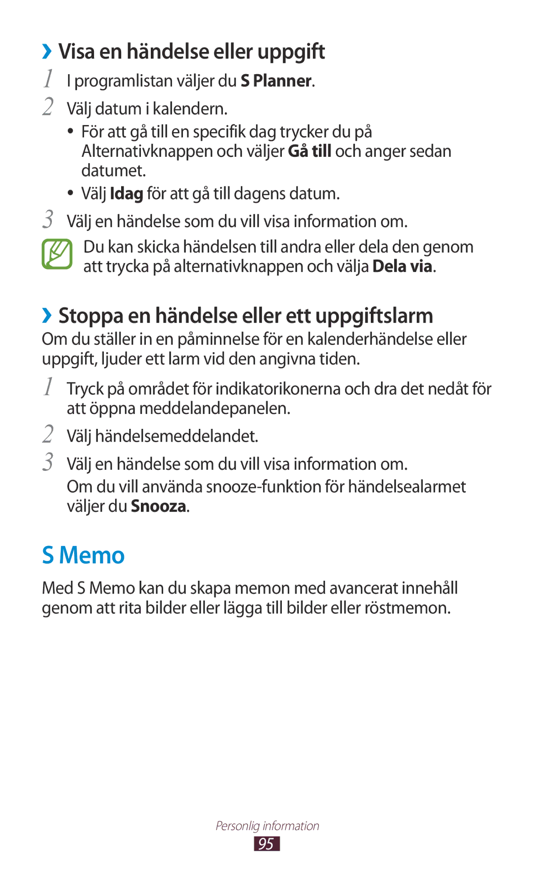 Samsung GT-I9305TANNEE, GT-I9305MBNNEE Memo, ››Visa en händelse eller uppgift, ››Stoppa en händelse eller ett uppgiftslarm 