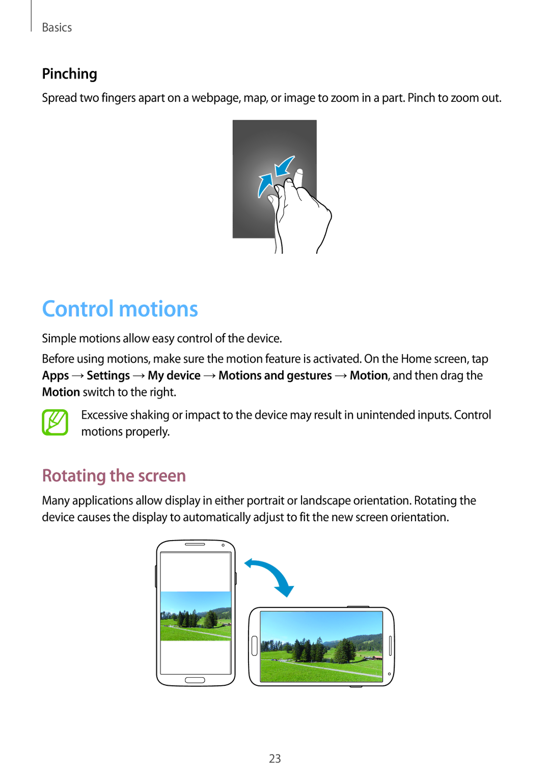 Samsung GT-I9500ZWZKSA, GT-I9500DKYAFG, GT-I9500DKYBTC, GT-I9500GNAAFR manual Control motions, Rotating the screen, Pinching 