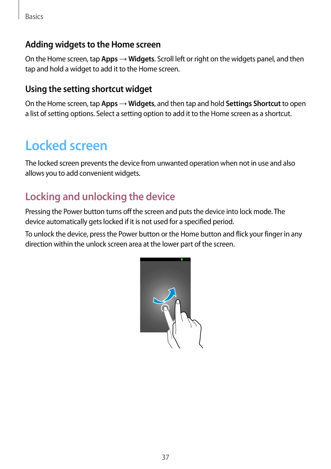 Samsung GT-I9500ZKAXFE, GT-I9500DKYAFG Locked screen, Locking and unlocking the device, Adding widgets to the Home screen 