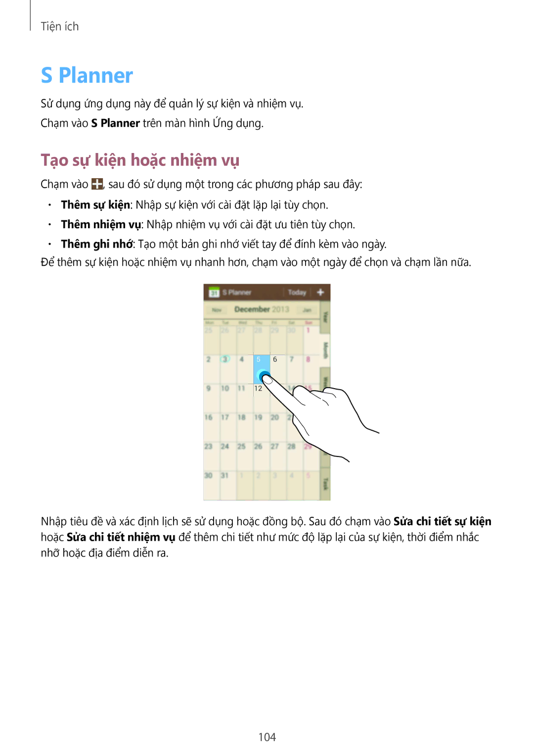 Samsung GT-I9500ZIAXXV, GT-I9500ZBAXXV, GT-I9500ZWAXXV, GT-I9500ZKAXXV manual Planner, Tạo sự kiện hoặc nhiệm vụ, 104 
