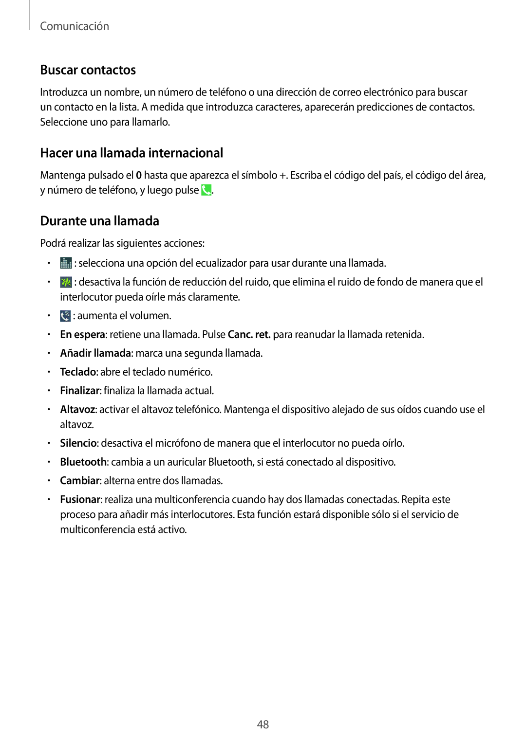 Samsung GT-I9505ZRAYOG, GT-I9505ZKADBT manual Buscar contactos, Hacer una llamada internacional, Durante una llamada 