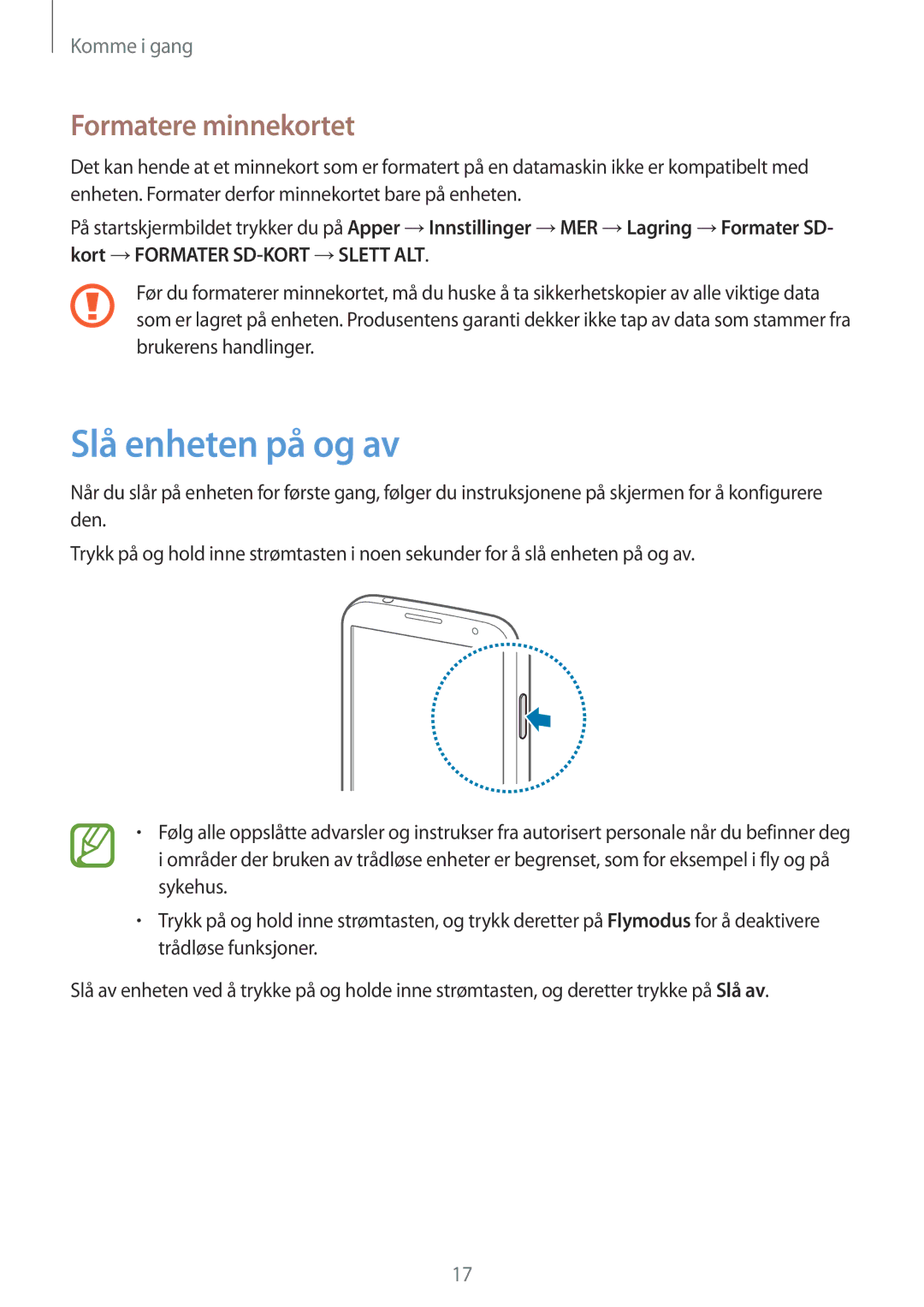 Samsung GT-I9505ZNANEE, GT-I9505ZKANEE, GT-I9505ZWANEE, GT-I9505DKYNEE manual Slå enheten på og av, Formatere minnekortet 