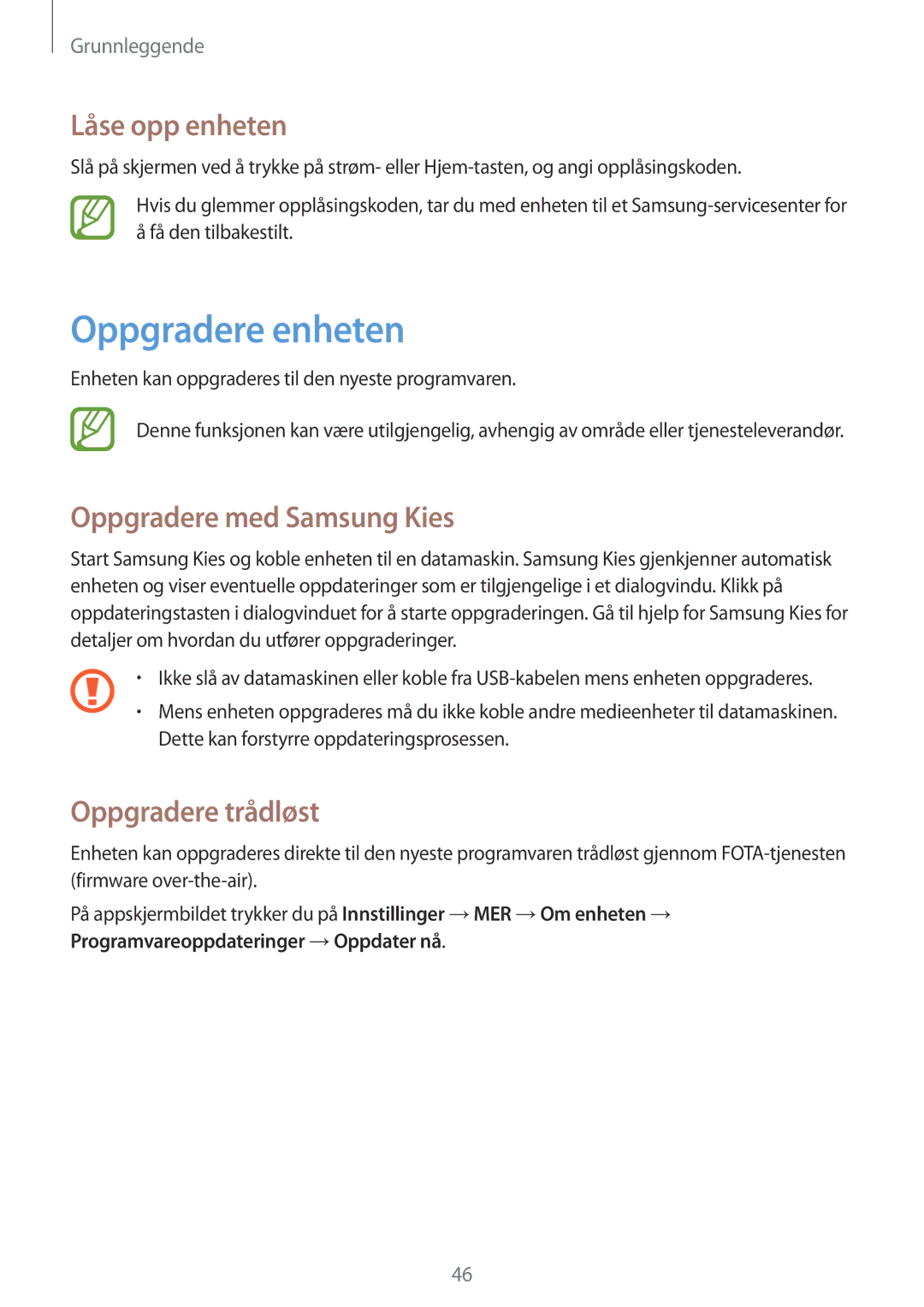 Samsung GT-I9505ZPENEE manual Oppgradere enheten, Låse opp enheten, Oppgradere med Samsung Kies, Oppgradere trådløst 