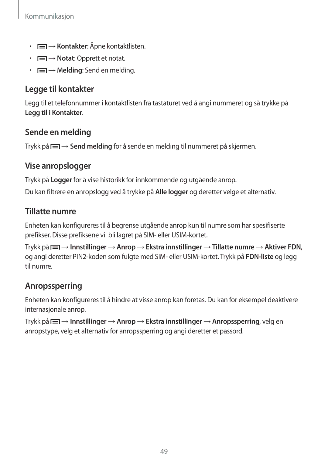 Samsung GT-I9505ZKENEE manual Legge til kontakter, Sende en melding, Vise anropslogger, Tillatte numre, Anropssperring 