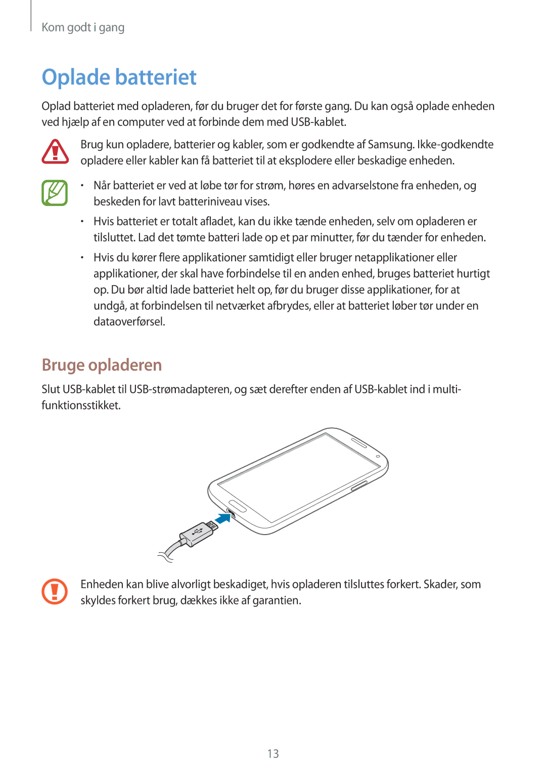 Samsung GT-I9505ZKANEE, GT-I9505ZWANEE, GT-I9505DKYNEE, GT-I9505ZWENEE, GT-I9505ZNANEE manual Oplade batteriet, Bruge opladeren 