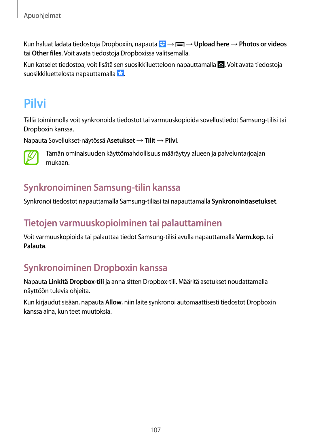 Samsung GT-I9505ZWENEE manual Pilvi, Synkronoiminen Samsung-tilin kanssa, Tietojen varmuuskopioiminen tai palauttaminen 