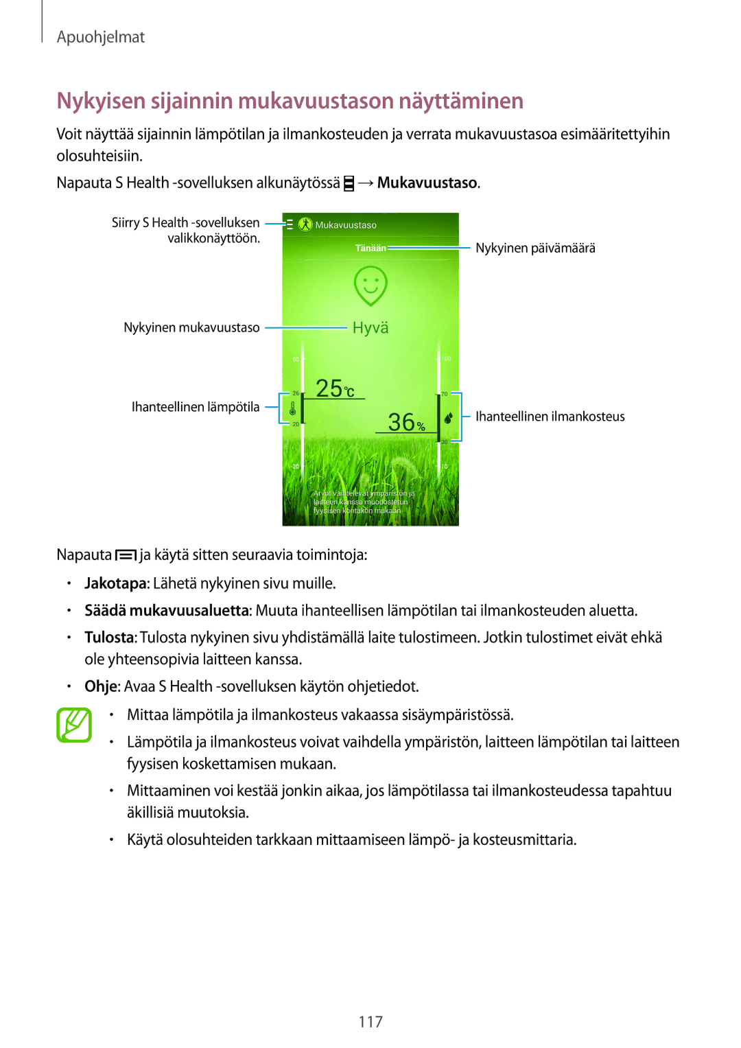 Samsung GT-I9505ZKANEE, GT-I9505ZWANEE, GT-I9505DKYNEE, GT-I9505ZWENEE manual Nykyisen sijainnin mukavuustason näyttäminen 