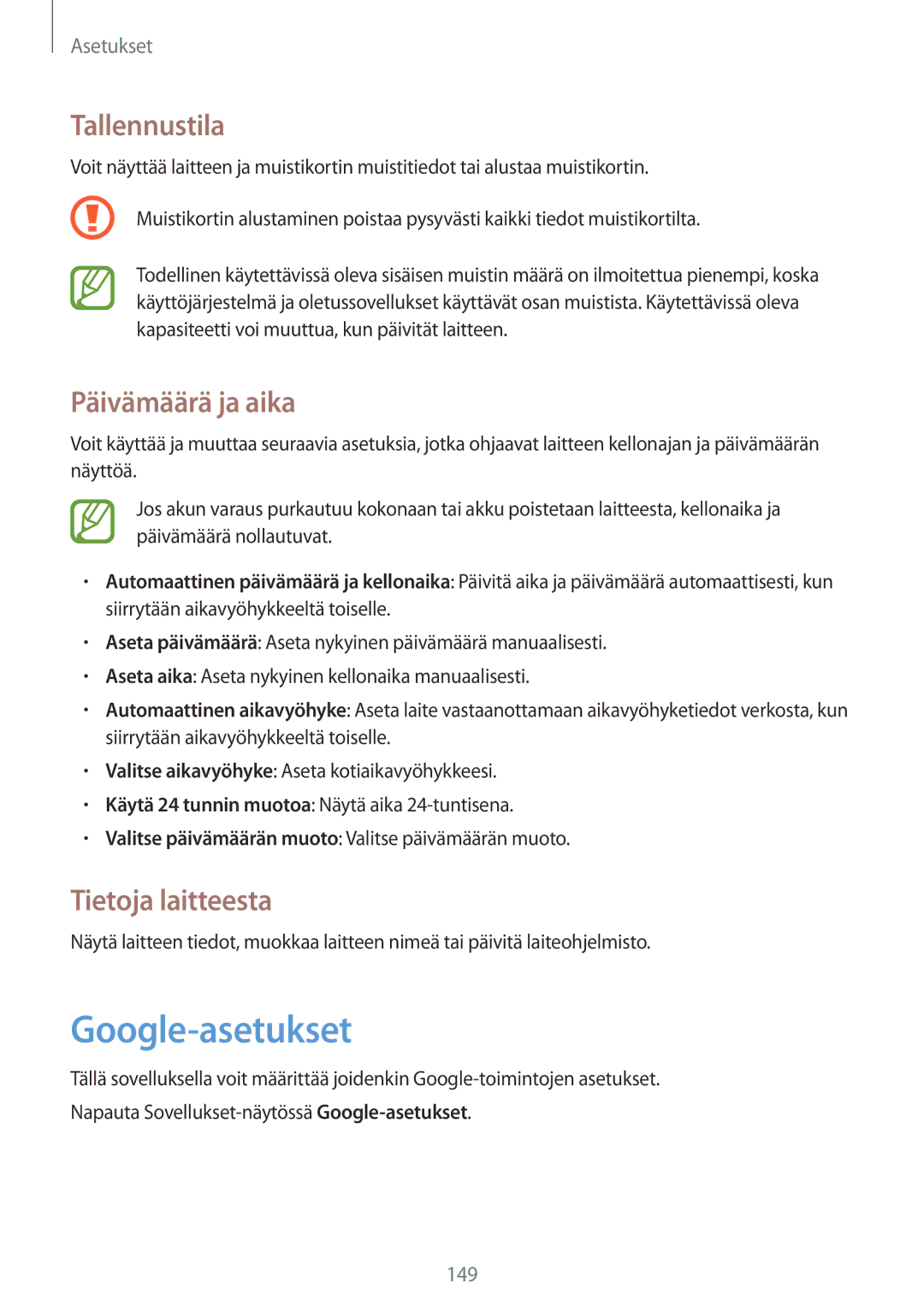 Samsung GT-I9505ZRANEE, GT-I9505ZKANEE manual Google-asetukset, Tallennustila, Päivämäärä ja aika, Tietoja laitteesta 