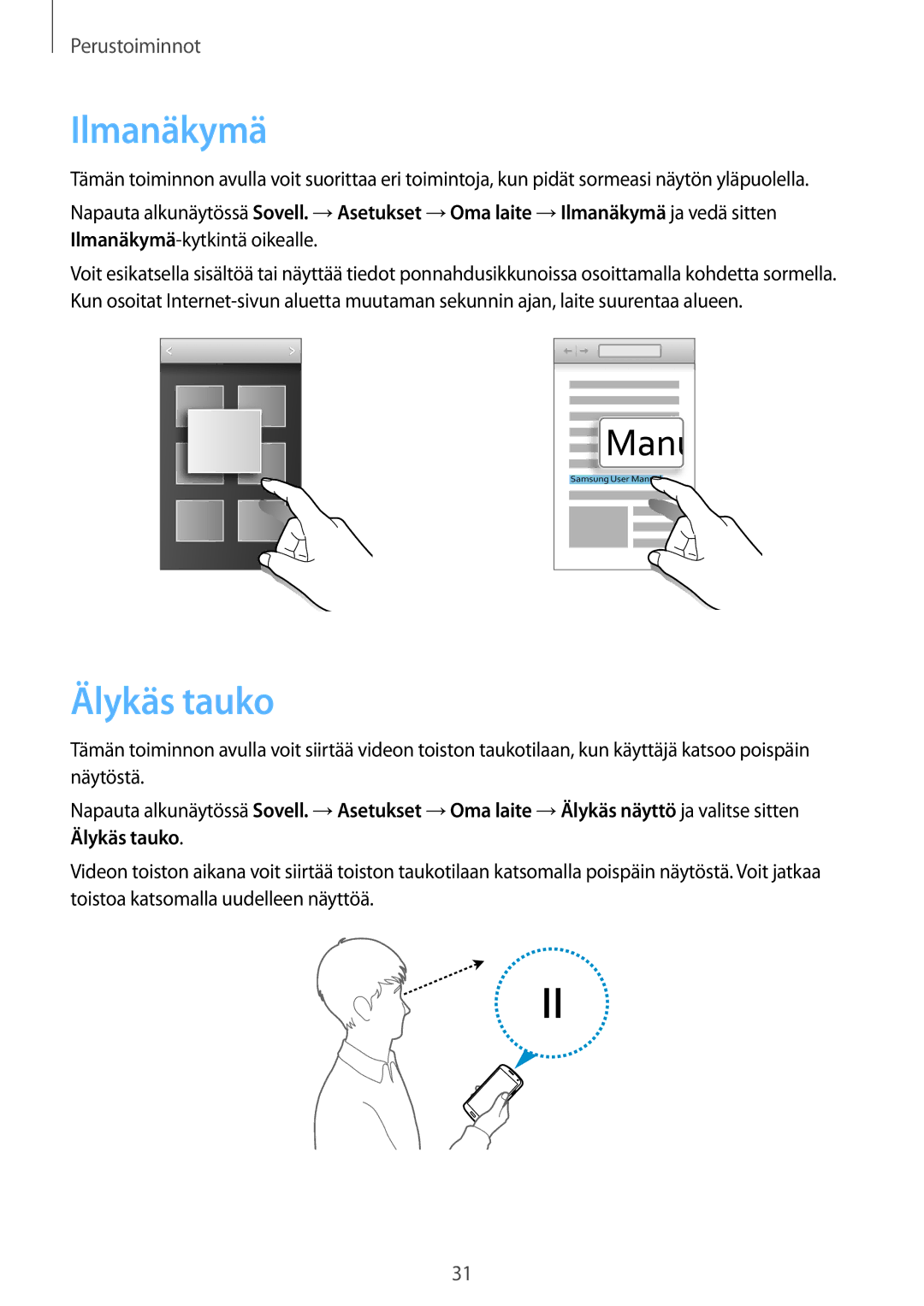 Samsung GT-I9505ZRENEE, GT-I9505ZKANEE, GT-I9505ZWANEE, GT-I9505DKYNEE, GT-I9505ZWENEE manual Ilmanäkymä, Älykäs tauko 