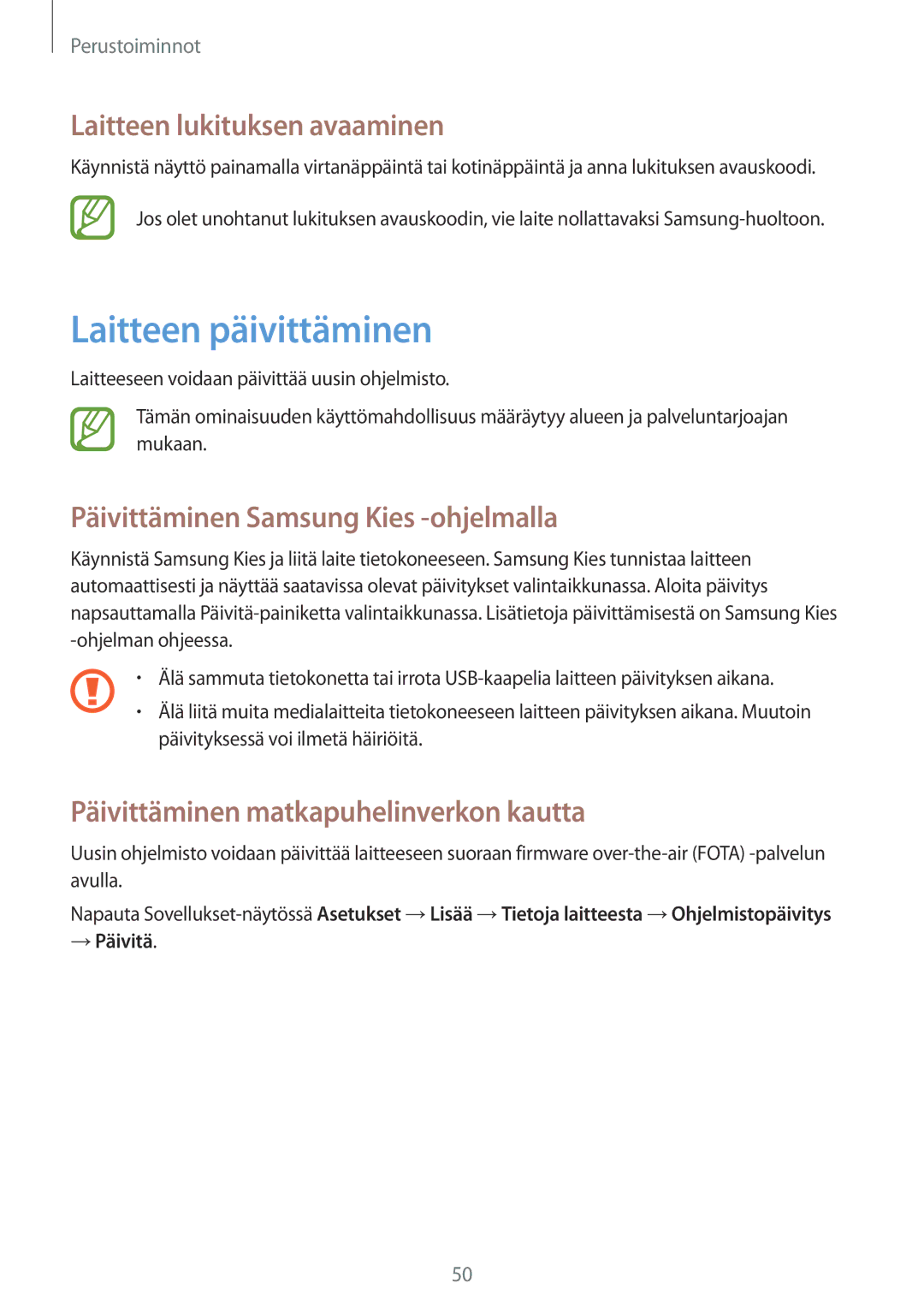 Samsung GT-I9505ZBANEE manual Laitteen päivittäminen, Laitteen lukituksen avaaminen, Päivittäminen Samsung Kies -ohjelmalla 