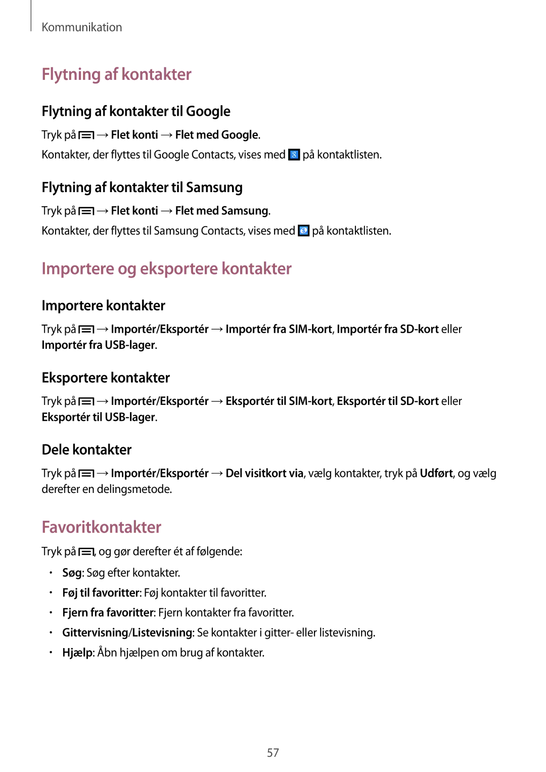 Samsung GT-I9505ZRENEE, GT-I9505ZKANEE manual Flytning af kontakter, Importere og eksportere kontakter, Favoritkontakter 