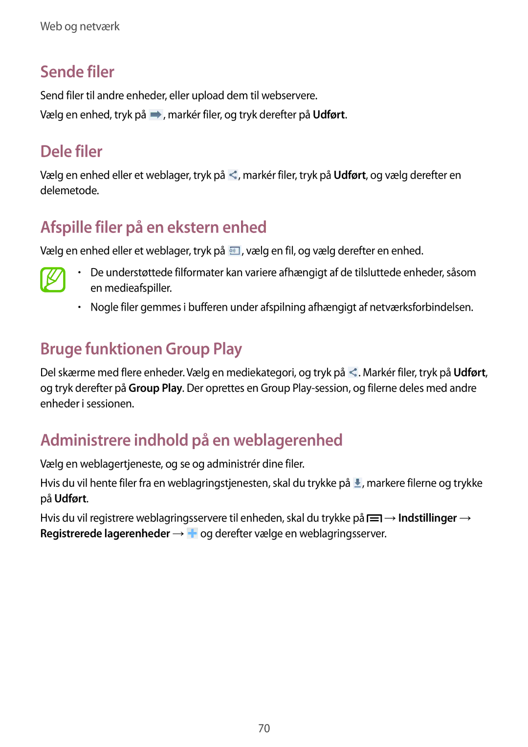 Samsung GT-I9505ZRENEE manual Sende filer, Dele filer, Afspille filer på en ekstern enhed, Bruge funktionen Group Play 