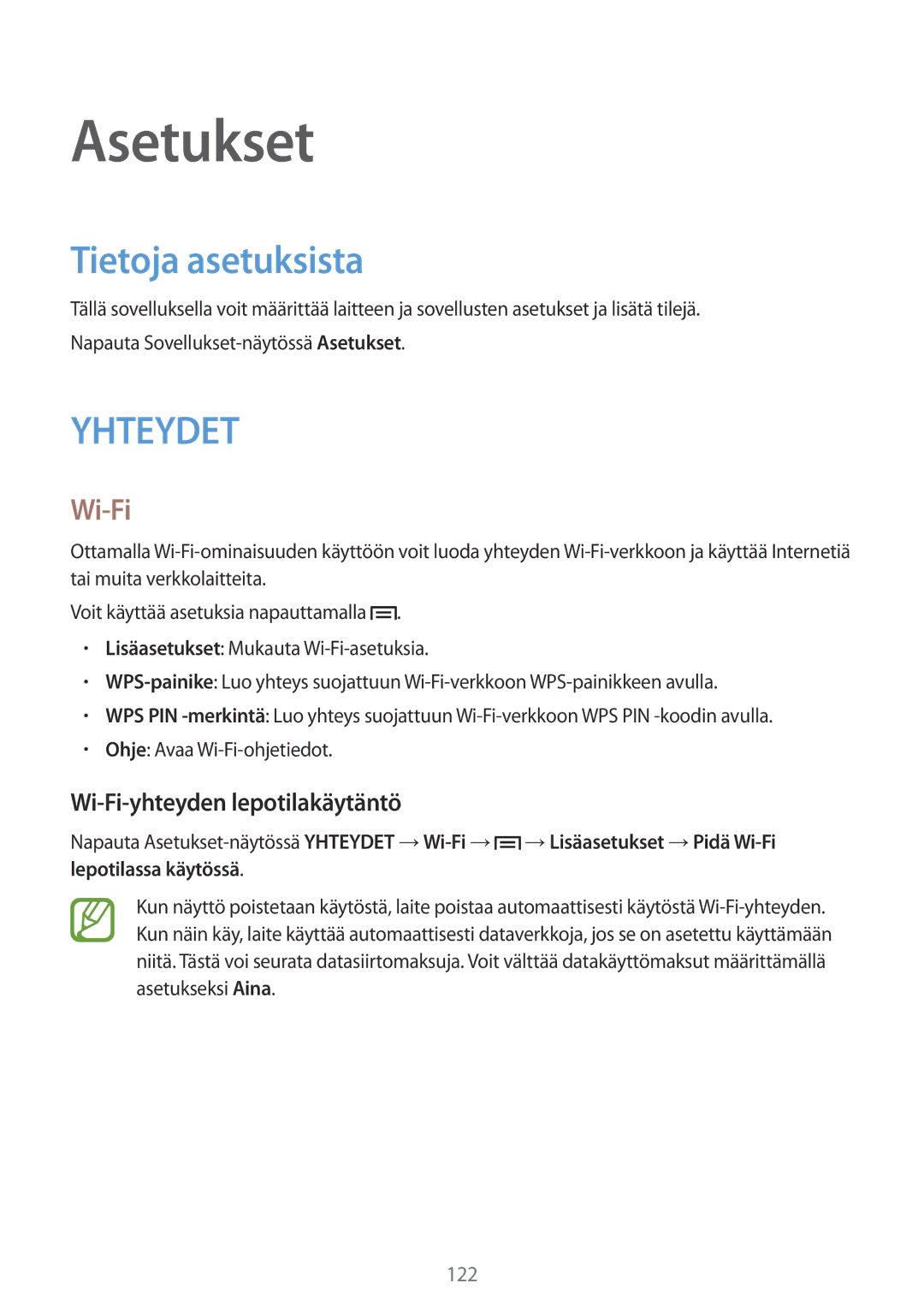 Samsung GT-I9505ZRENEE, GT-I9505ZKANEE, GT-I9505ZWANEE Asetukset, Tietoja asetuksista, Wi-Fi-yhteyden lepotilakäytäntö 