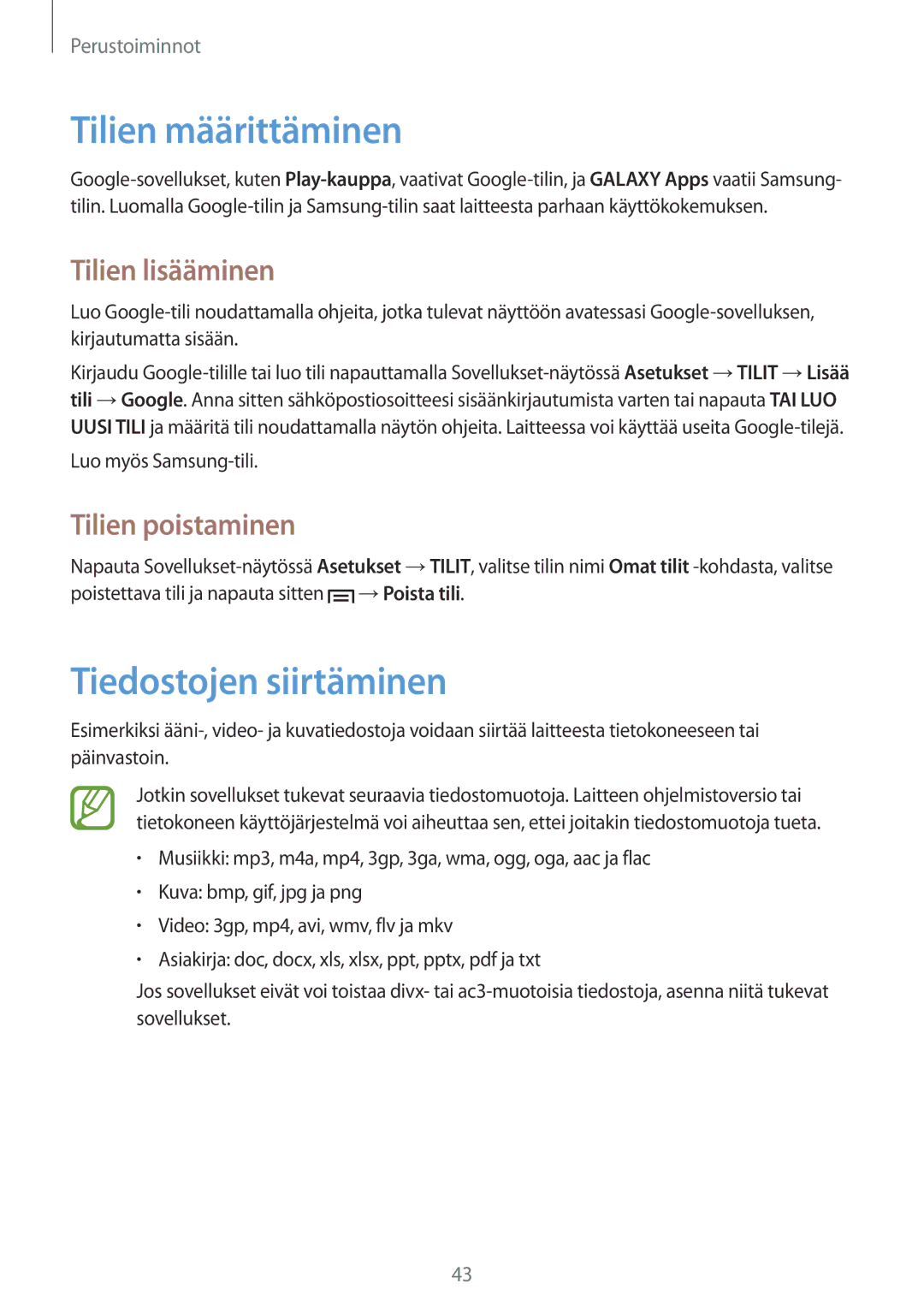 Samsung GT-I9505ZNANEE manual Tilien määrittäminen, Tiedostojen siirtäminen, Tilien lisääminen, Tilien poistaminen 