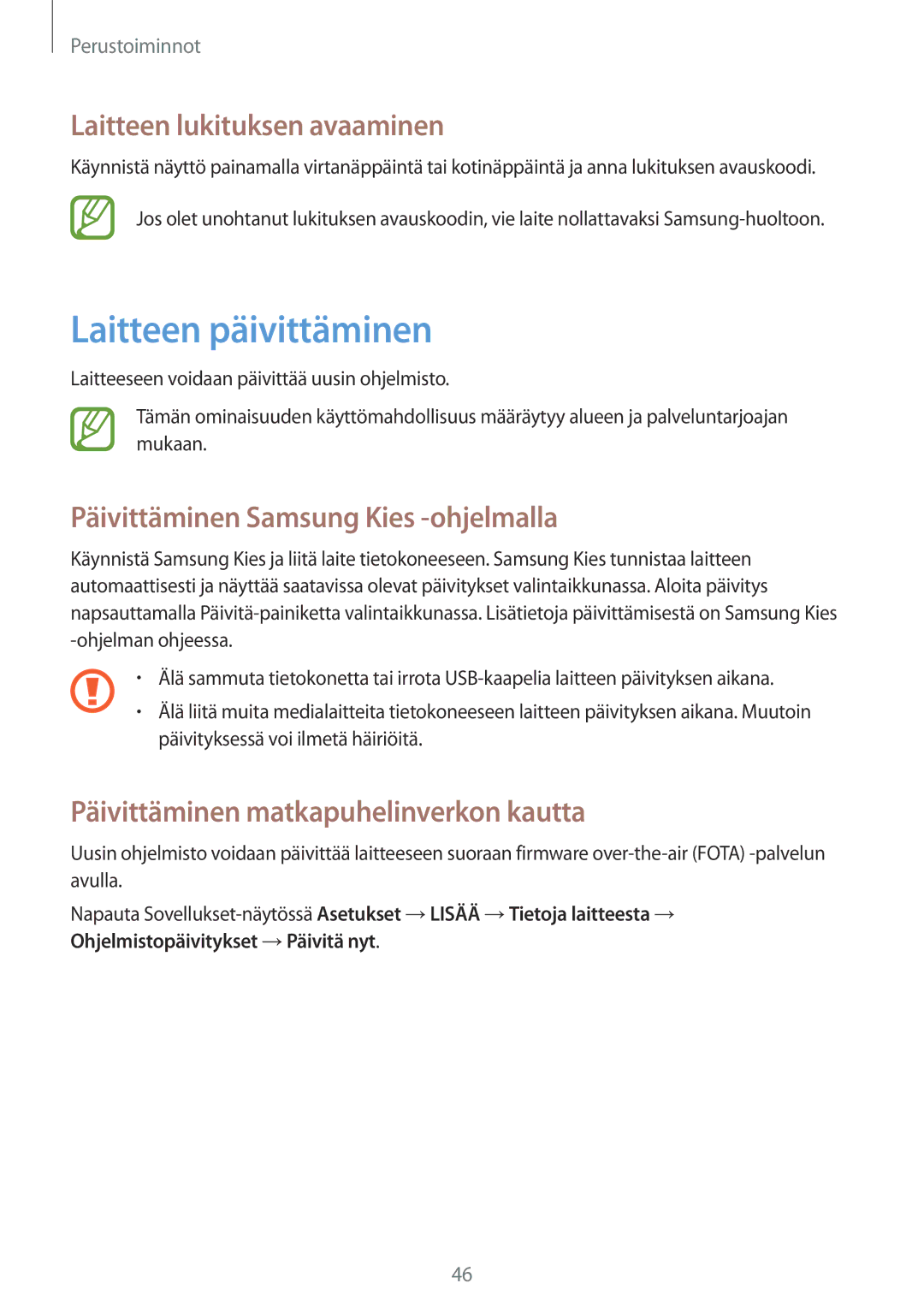 Samsung GT-I9505ZPENEE manual Laitteen päivittäminen, Laitteen lukituksen avaaminen, Päivittäminen Samsung Kies -ohjelmalla 