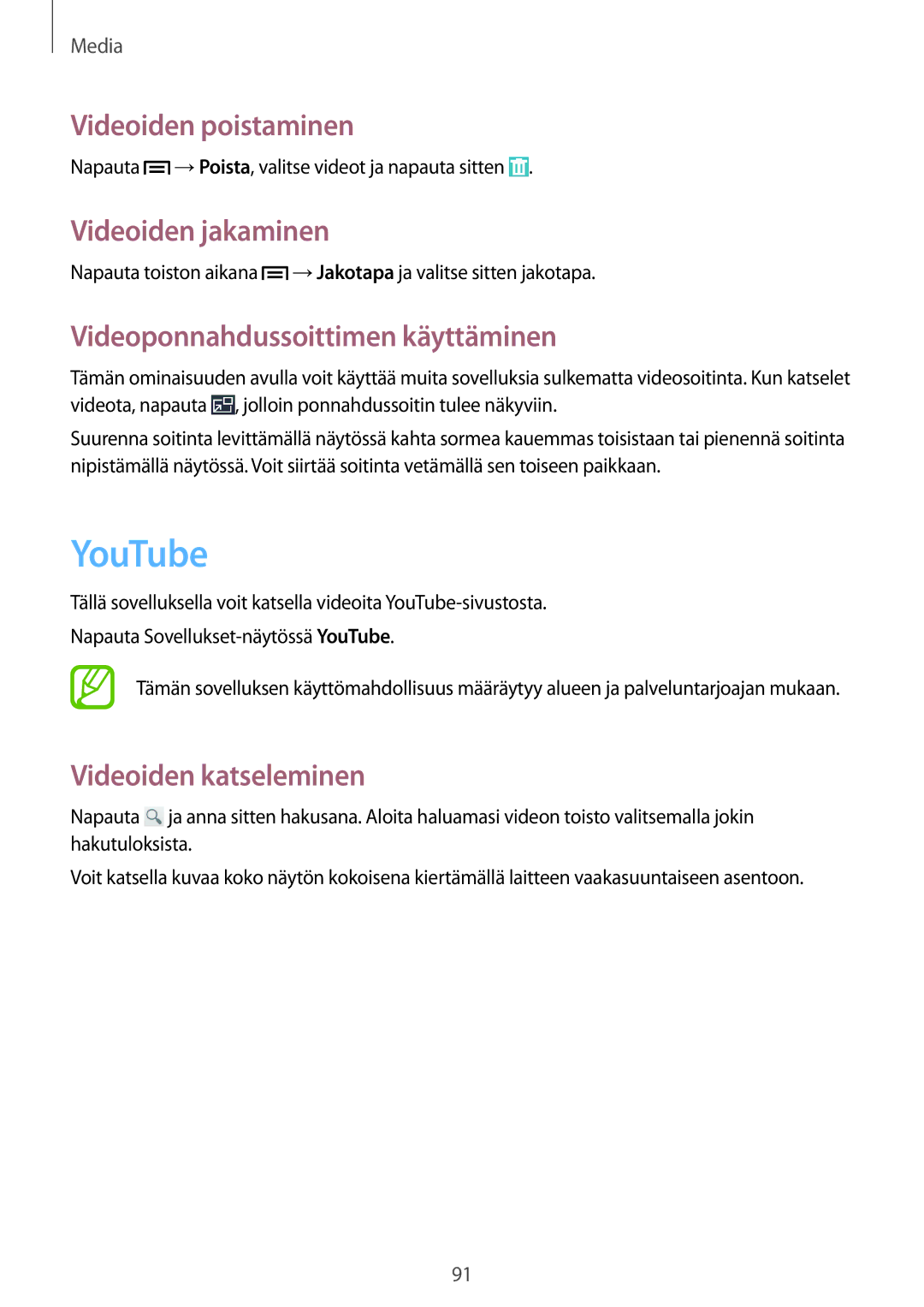 Samsung GT-I9505ZKANEE manual YouTube, Videoiden poistaminen, Videoiden jakaminen, Videoponnahdussoittimen käyttäminen 