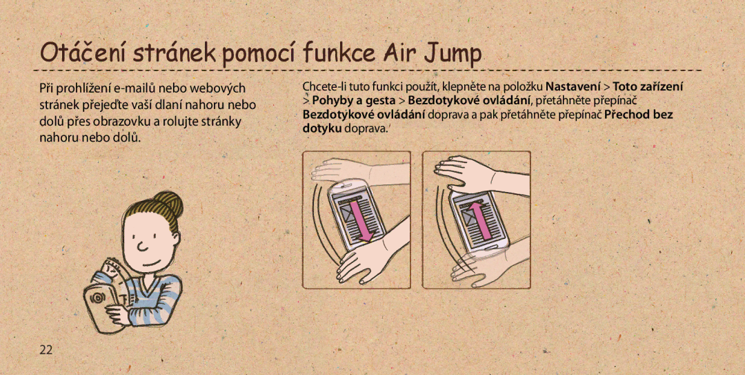 Samsung GT-I9505DKYETL, GT-I9505ZKATPL, GT-I9505DKYXEO, GT-I9505ZWACOS, GT-I9505ZKAPLS Otáčení stránek pomocí funkce Air Jump 