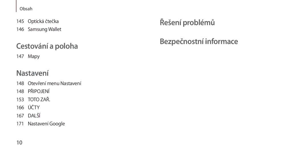 Samsung GT-I9505ZKAXEO manual Optická čtečka Samsung Wallet, Mapy, Otevření menu Nastavení, 166 Účty, Nastavení Google 