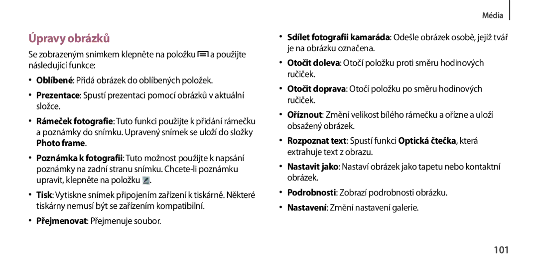 Samsung GT-I9505ZWAAUT, GT-I9505ZKATPL, GT-I9505DKYXEO, GT-I9505ZWACOS Úpravy obrázků, 101, Přejmenovat Přejmenuje soubor 