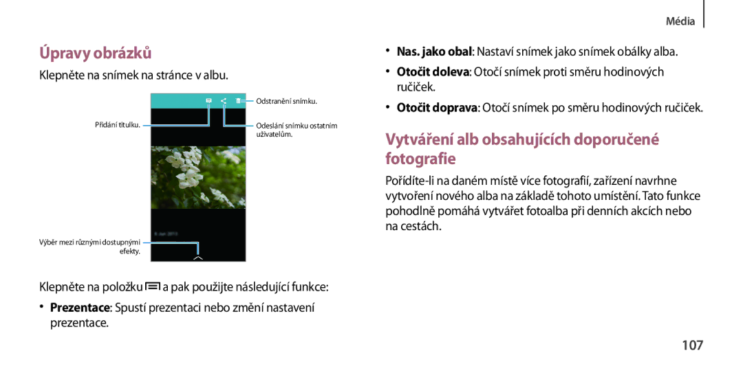 Samsung GT-I9505ZRAORX manual Vytváření alb obsahujících doporučené fotografie, 107, Klepněte na snímek na stránce v albu 