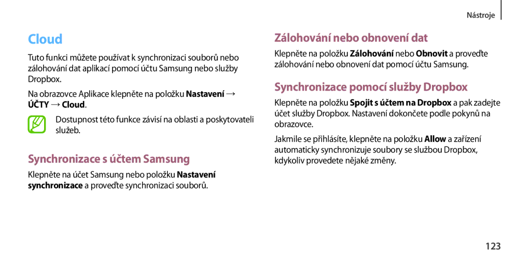 Samsung GT2I9505ZRAETL, GT-I9505ZKATPL manual Cloud, Synchronizace s účtem Samsung, Zálohování nebo obnovení dat, 123 