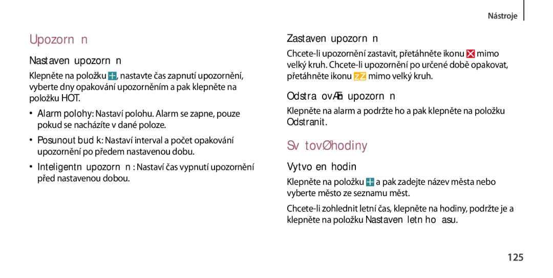 Samsung GT-I9505ZPAORX, GT-I9505ZKATPL, GT-I9505DKYXEO, GT-I9505ZWACOS, GT-I9505ZKAPLS manual Upozornění, Světové hodiny, 125 