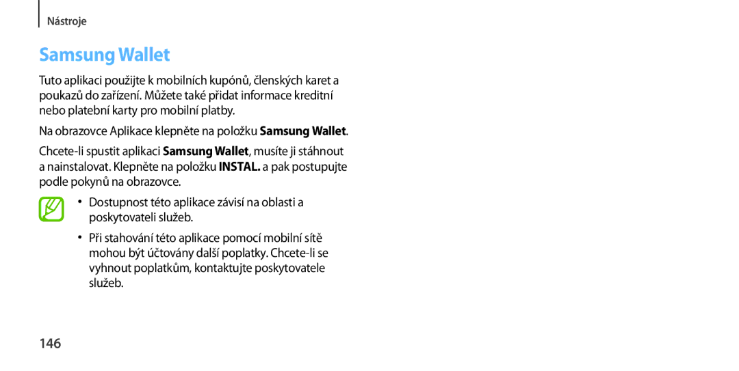 Samsung GT-I9505ZWATEN, GT-I9505ZKATPL, GT-I9505DKYXEO 146, Na obrazovce Aplikace klepněte na položku Samsung Wallet 