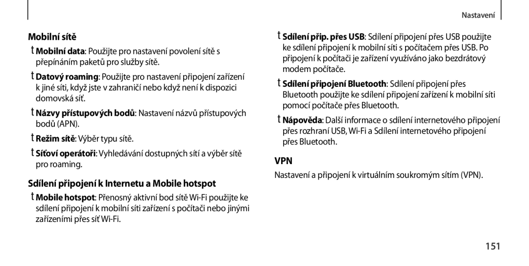 Samsung GT-I9505ZWAO2C, GT-I9505ZKATPL, GT-I9505DKYXEO Mobilní sítě, Sdílení připojení k Internetu a Mobile hotspot, 151 