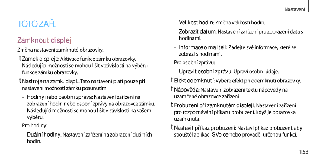 Samsung GT-I9505DKYIDE, GT-I9505ZKATPL, GT-I9505DKYXEO manual Zamknout displej, 153, Změna nastavení zamknuté obrazovky 