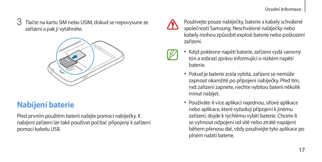 Samsung GT-I9505DKYROM, GT-I9505ZKATPL, GT-I9505DKYXEO, GT-I9505ZWACOS, GT-I9505ZKAPLS, GT-I9505ZKAIDE manual Nabíjení baterie 