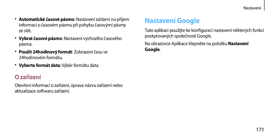 Samsung GT-I9505ZWAIDE, GT-I9505ZKATPL manual Nastavení Google, Zařízení, 171, Vyberte formát data Výběr formátu data 