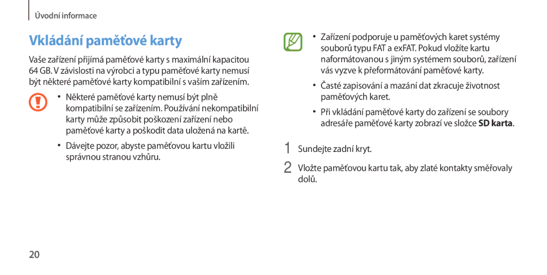 Samsung GT-I9505ZWAATO, GT-I9505ZKATPL, GT-I9505DKYXEO, GT-I9505ZWACOS, GT-I9505ZKAPLS, GT-I9505ZKAIDE Vkládání paměťové karty 