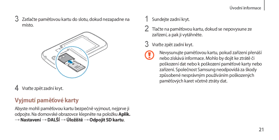 Samsung GT-I9505ZKAETL, GT-I9505ZKATPL manual Vyjmutí paměťové karty, → Nastavení →DALŠÍ →Úložiště →Odpojit SD kartu 